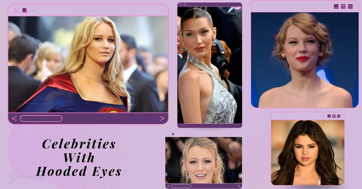 Celebrities with Hooded Eyes