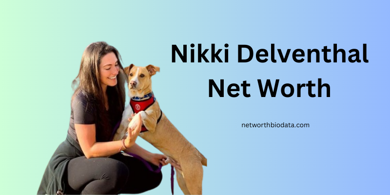 Nikki Delventhal: Net Worth, Age, Career, Bio & More